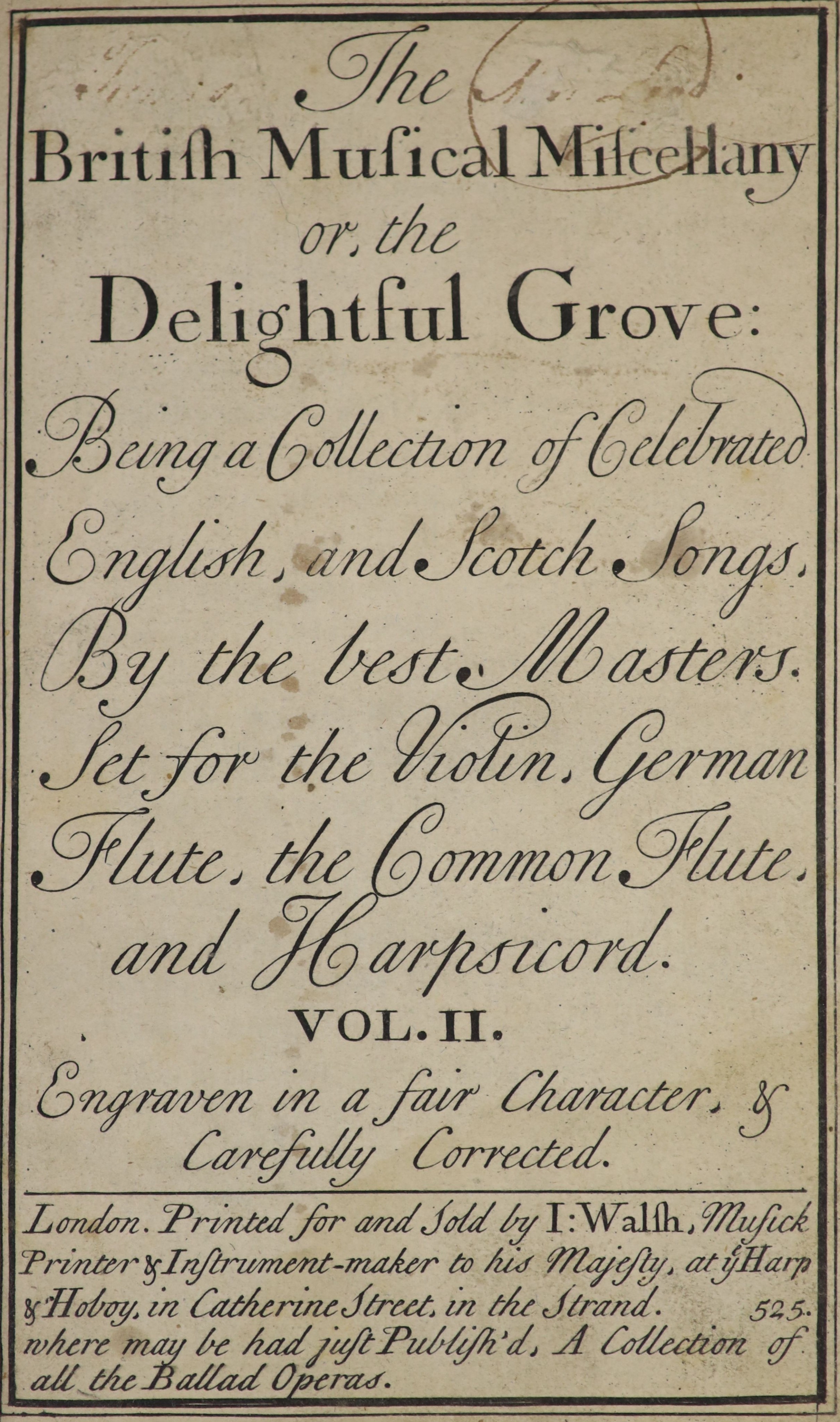 Various Authors - The British Musical Miscellany or, the Delightful Grove: Being a collection of celebrated English, and Scotch songs, By the best Masters… 1st edition. Vols 2 and 4 (of 6). With one large, engraved front